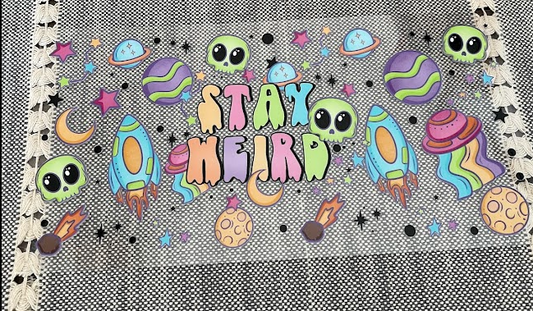 Stay Weird Decal